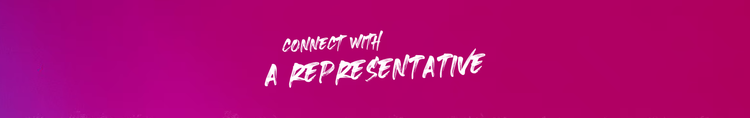 Connect with a representative.