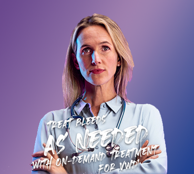 Treat Bleeds as Needed With On-Demand Treatment for VWD.